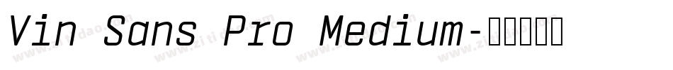 Vin Sans Pro Medium字体转换